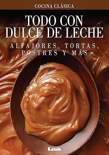 Libro Todo Con Dulce De Leche De María Núñez Quesada Ed: 1