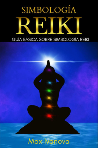 Libro Simbología Reiki: Guía Básica (esoterismo Oriental) (s