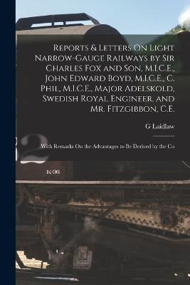 Libro Reports & Letters On Light Narrow-gauge Railways By...