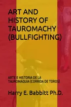 Comprar Libro: Arte E Historia De La Tauromaquia Arte E Historia De 