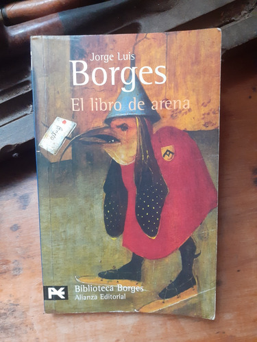 El Libro De Arena/jorge Luis Borges-alianza Biblio. Borges