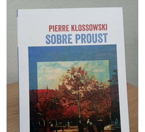 Sobre Proust - Pierre Klossowski - Cactus