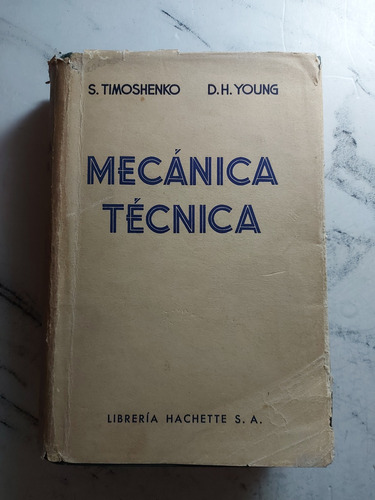 Mecánica Técnica. S. Timoshenko Y D. H. Young. Ian1127