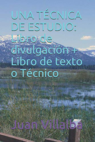 Una Tecnica De Estudio: Libro De Divulgacion + Libro De Text