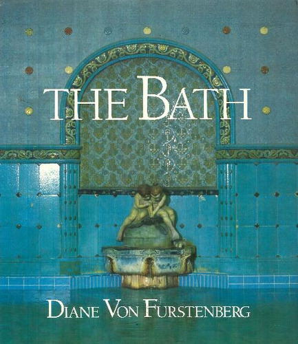 Libro The Bath De Diane Von Furstemberg