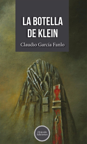 La Botella De Klein - Claudio Garcia Fanlo