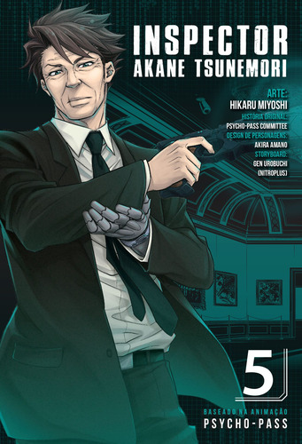 Psycho-Pass - Inspector Akane Tsunemori - Volume 5, de Miyoshi, Hikaru. Editora Panini Brasil LTDA, capa mole em português, 2018
