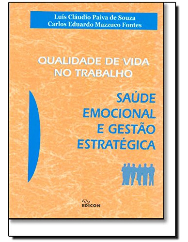 Libro Qualidade De Vida No Trabalho Saúde Emocional E Gestão