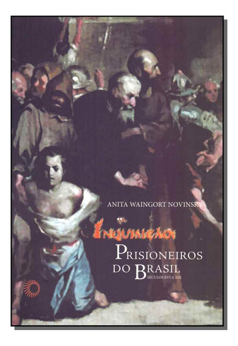 Libro Inquisicao Prisioneiros Do Brasil De Novinsky Anita Wa