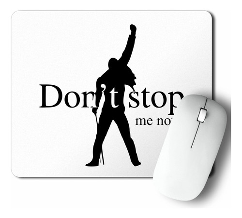 Mouse Pad Dont Stop Me Now Silueta (d1699 Boleto.store)