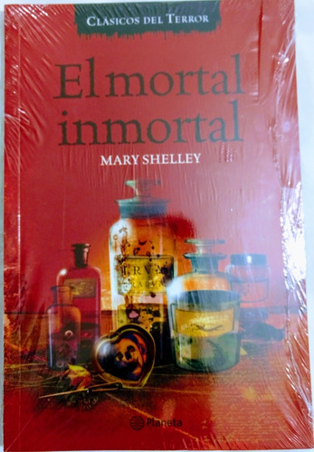 El Mortal Inmortal - Mary Shelley