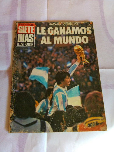 Revista Siete Dias 576 Argentina Campeon 78 Sin Lamina
