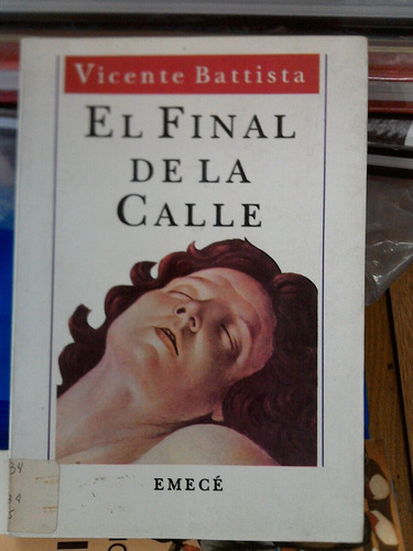 El Final De La Calle - Vicente Battista E7