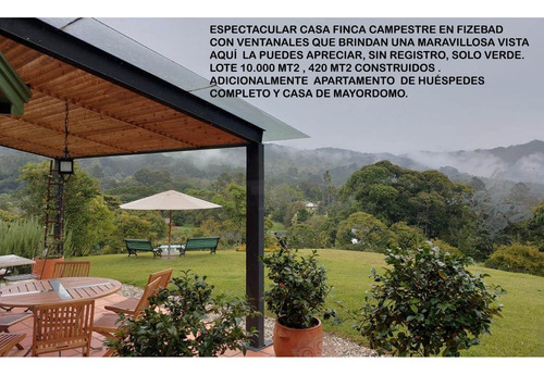 Venta Casa Finca Campestre Antioquia Retiro Fizebad Represa Fe Luxury 