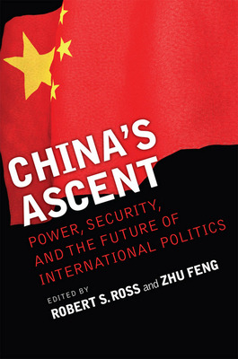 Libro China's Ascent: Power, Security, And The Future Of ...