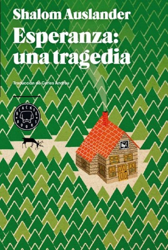 Esperanza Una Tragedia -  Auslander - Blackie Books