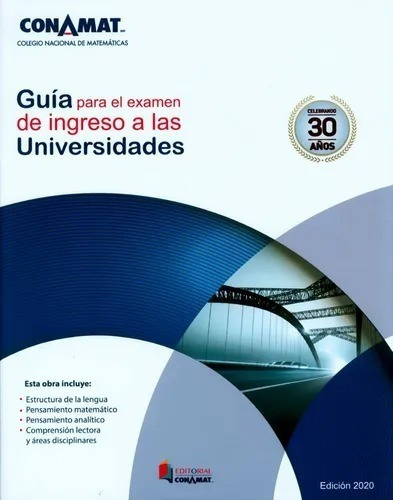 Guía Para Examen De Ingreso A Universidades - Conamat