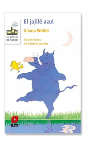El Jajilé Azul Ursula Wolfel