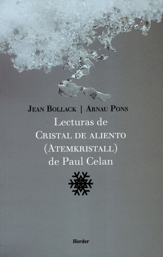 Lecturas De Cristal De Aliento Atemkristal De Paul Celan, De Bollack, Jean. Editorial Herder, Tapa Blanda, Edición 1 En Español, 2019