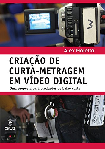 Libro Criacao De Curta Metragem Em Video Digital