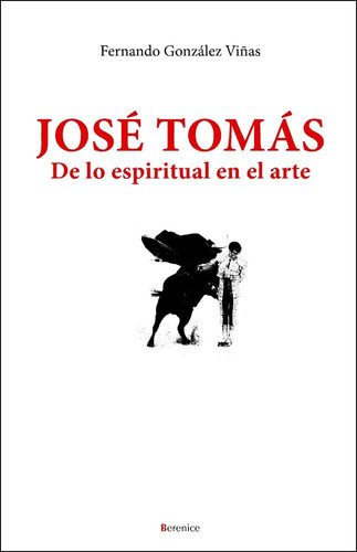 Libro Jose Tomas De Lo Espiritual En El Arte - Gonzalez V...