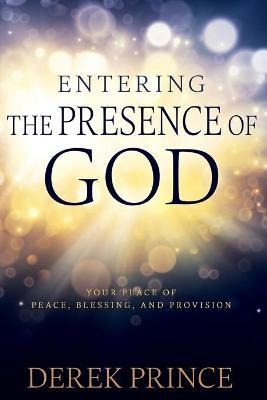 Libro Entering The Presence Of God : Your Place Of Peace,...