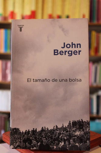 El Tamaño De Una Bolsa - John E Yves Berger