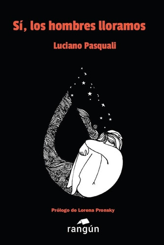 Si, Los Hombres Lloramos - Luciano Pasquali