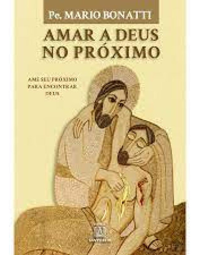 -, de Mario Bonatti. Editora SANTUARIO, capa mole em português