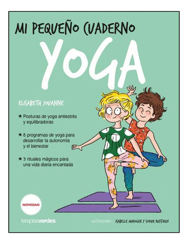 Libro Mi Peque¤o Cuaderno Yoga De Noemie D'esclaibes