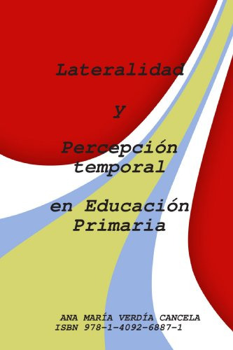 Lateralidad Y Percepcion Temporal En La Educacion Primaria