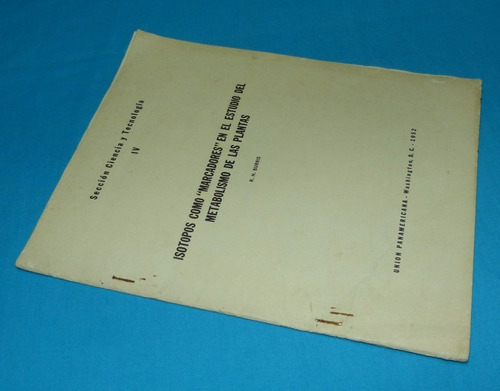 Isótopos Como Marcadores Estudio Del Metabolismo De Plantas