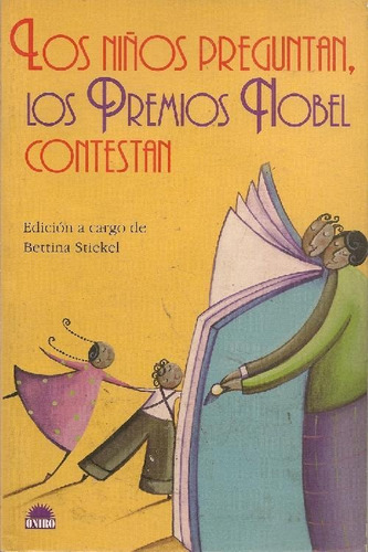 Libro Los Niños Preguntan, Los Premios Nobel Contestan De Be