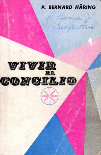 Unionlibros | Vivir El Concilio - P. Bernard Haring #674