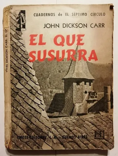 comprar El Que Susurra - John Dickson Carr - Emecé - 1954