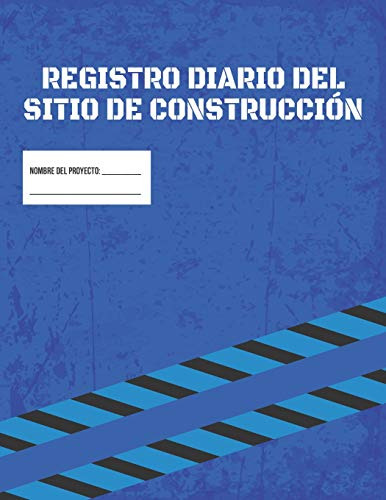 Libro De Registro Diario De La Obra De Construccion | Inform