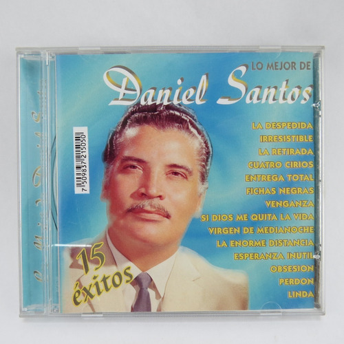 Cd 556 Daniel Santos -- Lo Mejor De Daniel Santos 15 Exitos
