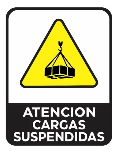 comprar Cartel Atencion Cargas Suspendidas 22x28 Alto Impacto