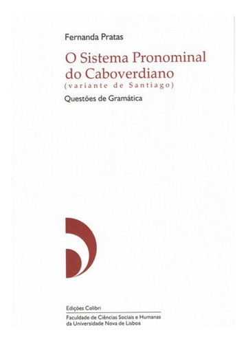 O Sistema Pronominal Caboverdiano (variante De Santiago)ques