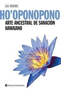 Hooponopono. Arte Ancestral De Sanacion Hawaiano - Lili Bosn