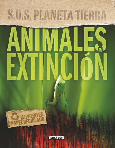 Animales en extinciÃÂ³n, de Parker, Steve. Editorial Susaeta, tapa dura en español