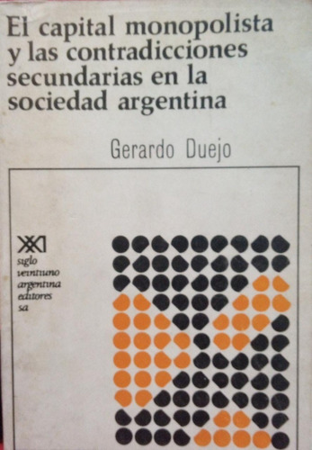 El Capital Monopolista Y Las Contradicciones Gerardo Duejo