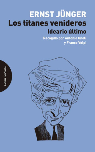 Imagen 1 de 2 de Titanes Venideros, Los - Jünger Ernst