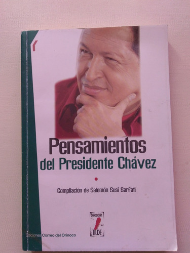 Libro Pensamientos Del Presidente Chavez. 