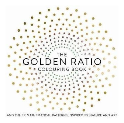 The Golden Ratio Coloring Book