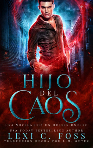 Libro:  Hijo Del Caos: Romance Paranormal (spanish Edition)