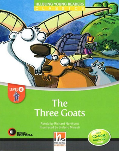 Three Goats, The - With Cd-rom And Audio Cd - Level A: Helbling Young Readers, De Northcott, Richard. Editora Helbling Languages ***, Capa Mole, Edição 1ª Edição - 2015 Em Inglês