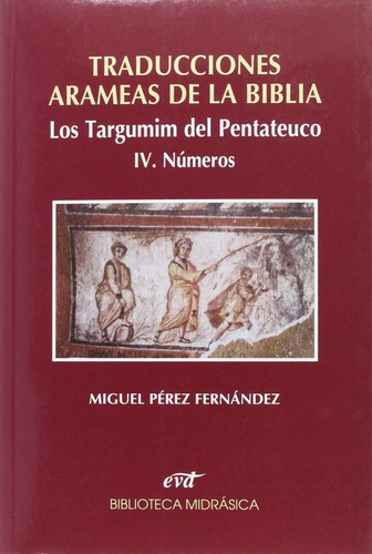 Traducciones Arameas De La Biblia Iv [paperback] Pérez Ferná