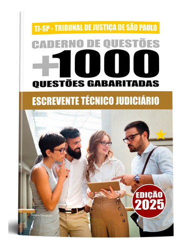 Apostila Completa Tj Sp 2025 - Escrevente Técnico Judiciário Do Tribunal De Justiça De São Paulo + Caderno De Questões + Provas Anteriores - Editora Decisão