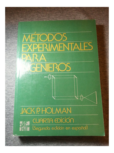 Métodos Experimentales Para Ingenieros, Jack P. Holman (Usado)